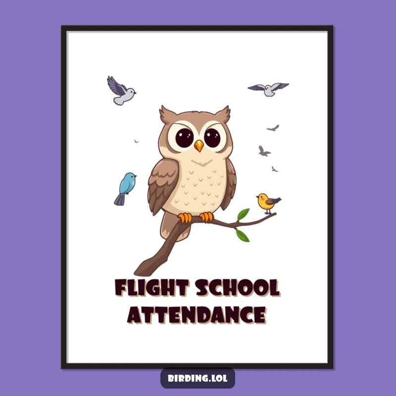 Funny Owl Poster - Wise Bird Art Print, Humorous Decor for Any Room