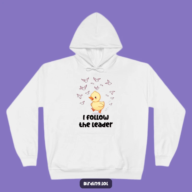 Funny Duckling Hoodie - Cozy Follower Sweatshirt, Ideal Comfy Funny Gift