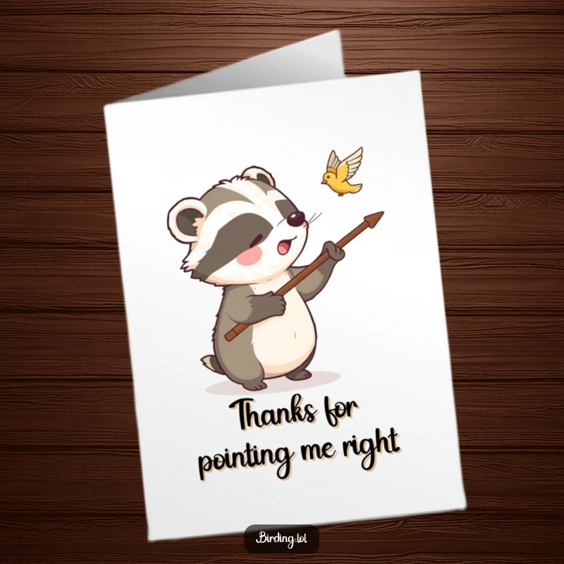 Funny free printable thank you card with a delighted badger pointing a stick at a bird, humorously conveying thanks for a downloadable gift.